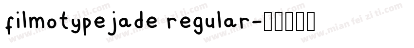 filmotypejade regular字体转换